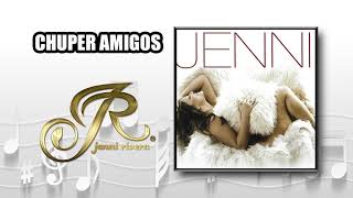 CHUPER AMIGOS quotJenni Riveraquot  JENNI  Disco jenny rivera [upl. by Meris]