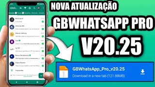 CHEGOU NOVA ATUALIZAÃ‡ÃƒO WHATSAPP GB PRO VERSÃƒO 2025 COM VÃRIAS FUNÃ‡Ã•ES NOVASðŸ˜âœ… [upl. by Sinnaoi595]