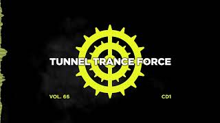 Tunnel trance force 66  CD1  320 kbps  4K Trance  Hardtrance Dj Mix [upl. by Parik246]