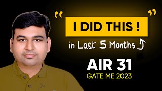 GATE LAST 5 Month Tips from AIR31 GATE 2023 ME [upl. by Rudelson]