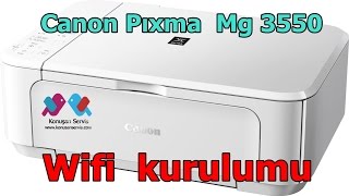 Canon Pıxma Mg 3550 Wifi Kurulumu [upl. by Leohcin916]