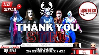 STING RETIRES CODY GETS HIS SLAP BACK amp MORE  BETWEEN THE ROPES WITH THE INSIDERS [upl. by Nave]