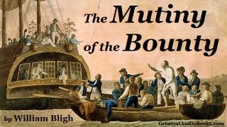 THE MUTINY OF THE HMS BOUNTY  FULL AudioBook 🎧📖  Greatest🌟AudioBooks [upl. by Eivlys605]