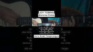 Full Video👆👆 Chord Gitar Joy Tobing  KARENA CINTA Dan Bila Aku Berdiri Tegar Chord G Open C [upl. by Asilehs]