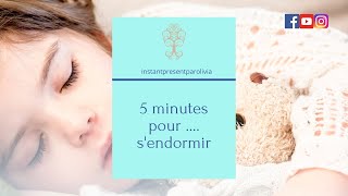 Sendormir en 5 minutes méditation enfant [upl. by Eiddal]