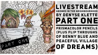 Gnomes in the neighbourhood by Denyse Klette LIVESTREAM prismacolor [upl. by Zephaniah]