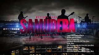 Mutiara Kaca  Samudera  Official MV [upl. by Aihsi825]