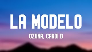 La Modelo  Ozuna Cardi B Lyrics Video 🎼 [upl. by Buell]