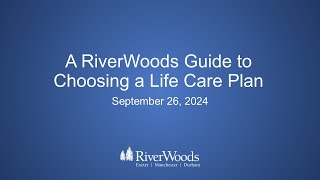 A RiverWoods Guide to Choosing a Life Care Plan [upl. by Adnuhsar190]