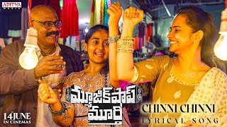 Chinni Chinni Lyrical Song  Music Shop Murthy  Ajay Ghosh Chandini Chowdary Siva Paladugu Pavan [upl. by Jamey]