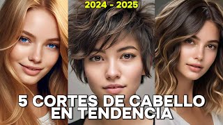 5 CORTES DE CABELLO EN TENDENCIA PARA EL 2025 [upl. by Iosep]