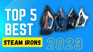 Top 5 Best Steam Irons of 2023 A Comprehensive Review and Comparison [upl. by Adirahs534]