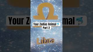 Your Zodiac Sign as an Animal  Part 2 🐬🦋 zodiacsignshorts [upl. by Aicatsal]