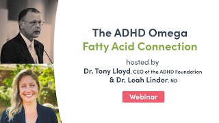 The ADHD Omega Fatty Acid Connection  Fullscript Webinar [upl. by Lacsap686]