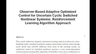 Observer Based Adaptive Optimized Control for Uncertain Cyclic Switched Nonlinear Systems Reinforcem [upl. by Giorgi206]