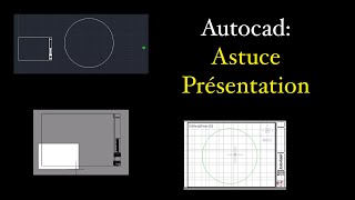 Autocad  Astuce Présentation [upl. by Eekaz]