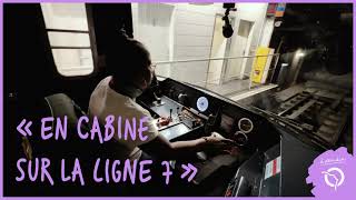 En cabine sur la ligne 7  RATP [upl. by Clift]