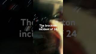 The brockton incidend [upl. by Camilo]