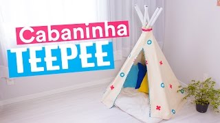 CABANINHA TEEPEE  DIY DIA DAS CRIANÇAS 1 [upl. by Nereus]