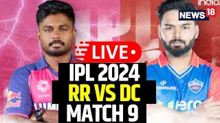 IPL Live Match Today  Rajasthan Royals Defeat Delhi Capitals By 12 Runs  RR Vs DC LIVE N18L [upl. by Ardnos]