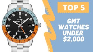 TOP 5 GMT Watches Under 2000 [upl. by Acirretahs8]