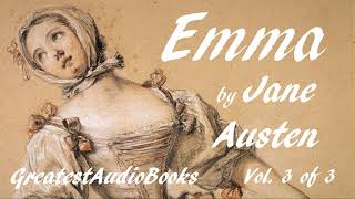 EMMA by Jane Austen  FULL AudioBook Vol 3 of 3  Greatest AudioBooks [upl. by Justus587]