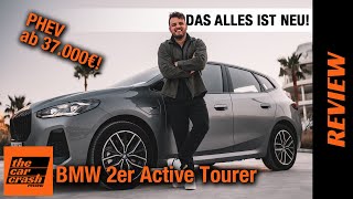 BWW 2er Active Tourer im Test 2022 Das ALLES ist NEU Fahrbericht  Review  Plugin Hybrid  230e [upl. by Faubert]