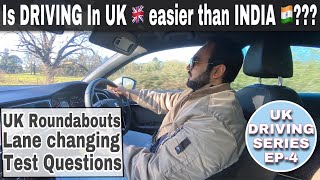 Is Driving In UK Easier Than In India UK Driving Series EP4  Practical Driving Test in UK [upl. by Ahsilaf]