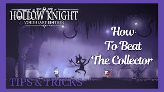 The Collector Boss Fight  How to Obtain The Collectors Map  Hollow Knight [upl. by Imoyn815]