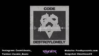 Destroy Lonely  Code Prod COSMIC X Joalbert [upl. by Willamina]