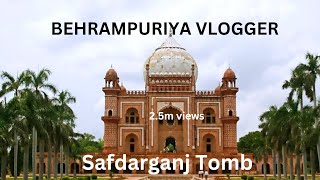 Safdarganj Tomb me kya hota h  safdarganj Tomb delhi  BEHRAMPURIYA VLOGGER [upl. by Annairt]