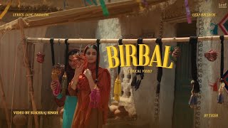 Birbal lyrical video by Jang dhillon  Tiger  Leaf record [upl. by Ilojna697]