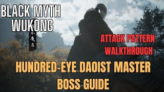 Black Myth Wukong HundredEyed Daoist Master Boss Guide [upl. by Seuqram971]