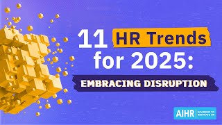 11 HR Trends for 2025 Embracing Disruption [upl. by Quita]