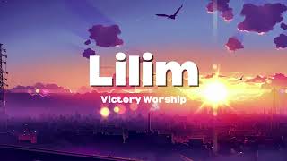 Lilim  Victory Worship [upl. by Hanafee398]