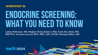 NACFC 2024  W36 Endocrine Screening What You Need to Know [upl. by Hoyt820]