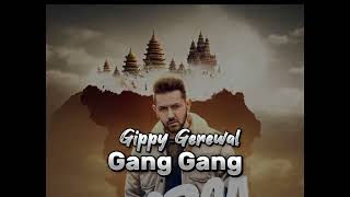 Gang gang  Gippy grewal latest song new punjabi song [upl. by Rabi]