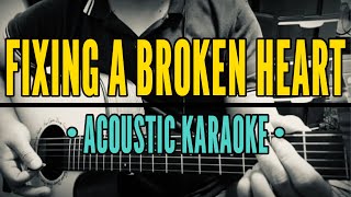 Fixing A Broken Heart  Indecent Obsession Acoustic Karaoke [upl. by Oralle]