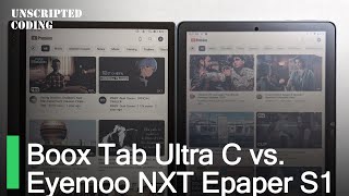 Product Comparison  Eyemoo NXT Epaper S1 vs Boox Tab Ultra C EINK VS RLCD  Unscripted Coding [upl. by Aisercal]