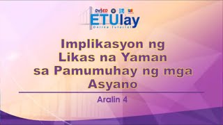 Implikasyon ng Likas na Yaman sa Pamumuhay ng mga Asya  Grade 7 Araling Panlipunan Quarter1 Week 4 [upl. by Jarad]