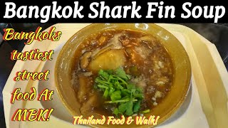 Shark Fin Soup  Bangkoks Tastiest Street Food At MBK 2023 [upl. by Macswan]