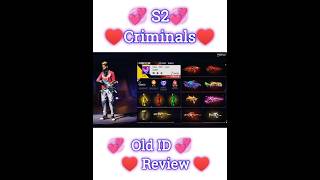 Free Fire 81 LV S2 and criminals old id Review 🔥💝 short shorts freefire [upl. by Ariamo]