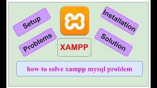 How to solve XAMPP MySQL problem [upl. by Ardnaid]