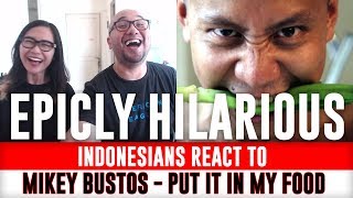 Indonesians React To Mikey Bustos  I PUT IT IN MY SOUP Look At What You Made Me Do Parody [upl. by Eixor]