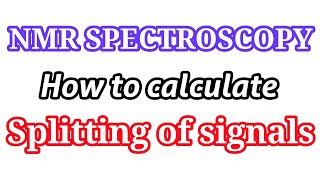 how to find splitting of signals in nmr  nmr splitting in tamilspin multiplicity pascals triangle [upl. by Aiva]