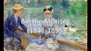 Berthe Morisot 18411895 Impresionismo puntoalarte [upl. by Yornoc]