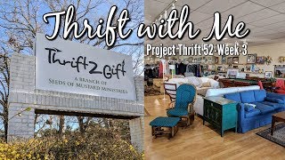 🎁Thrift to Gift Thrift Shopping  HaulProject Thrift 52Week 3 [upl. by Sairu]