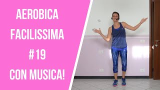 Aerobica Facilissima 19 In italiano e con musicaLa mia vita naturale [upl. by Relyhs]