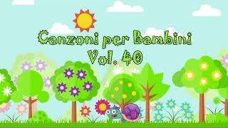 Canzoni per Bambini Vol40 [upl. by Kere660]