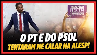 O PT E O PSOL TENTARAM ME CALAR na ASSEMBLEIA LEGISLATIVA [upl. by Eikkin245]